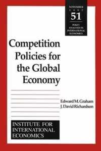 Competition Policies for the Global Economy