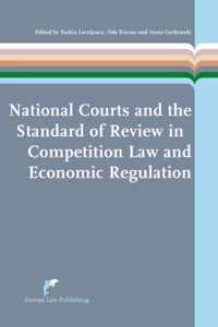 National Courts and the Standards of Review in Competition Law and Economic Regulation