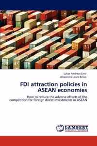 FDI attraction policies in ASEAN economies