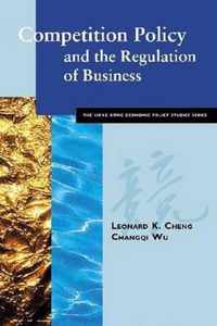 Competition Policy and the Regulation of Business