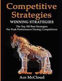 Competitive Strategy: Winning Strategies