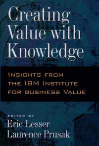 Creating Value with Knowledge