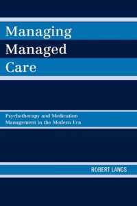 Managing Managed Care