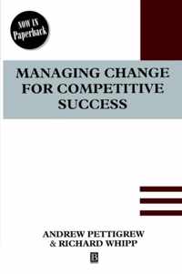 Managing Change for Competitive Success