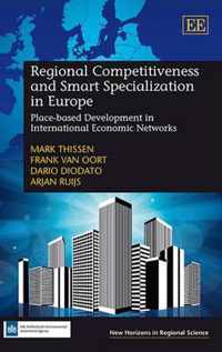 Regional Competitiveness and Smart Specialization in Europe