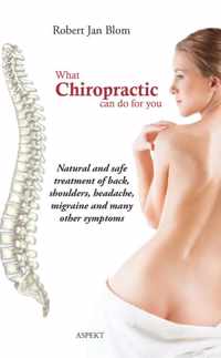 What Chiropractic Can Do for You