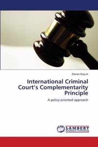 International Criminal Court's Complementarity Principle