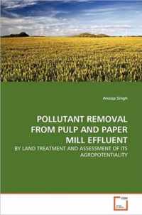 Pollutant Removal from Pulp and Paper Mill Effluent