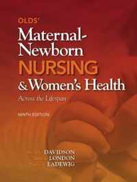 Olds' Maternal-Newborn Nursing & Women's Health Across the Lifespan