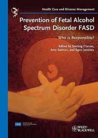 Prevention of Fetal Alcohol Spectrum Disorder FASD