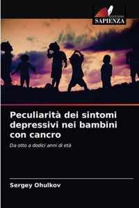 Peculiarita dei sintomi depressivi nei bambini con cancro