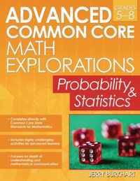 Advanced Common Core Math Explorations