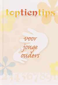 Top 10 Tips Voor Jonge Ouders