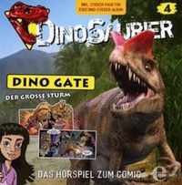 Dinosaurier - Dino Gate 04. Der große Sturm