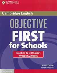 Objective First For Schools Practice Test Booklet without Answers