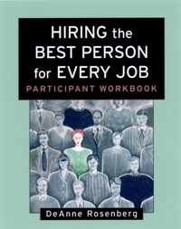 Hiring the Best Person for Every Job