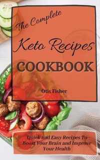 The Complete Keto Recipes Cookbook