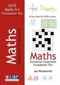 GCSE Mathematics Numerical Crosswords Foundation Tier (written for the GCSE 9-1 Course)