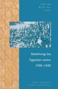 Redefining the Egyptian Nation, 1930-1945