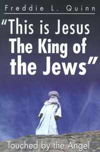 This is Jesus the King of the Jews