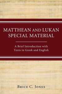 Matthean and Lukan Special Material