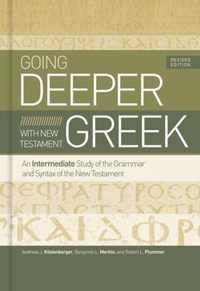 Going Deeper with New Testament Greek