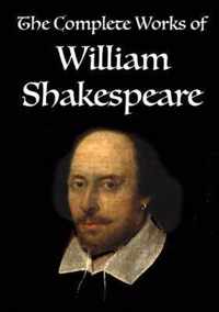 The Complete Works of William Shakespeare