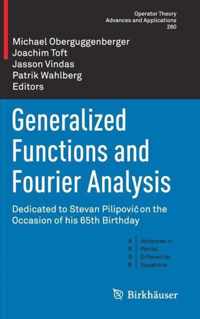 Generalized Functions and Fourier Analysis