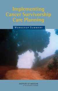 Implementing Cancer Survivorship Care Planning