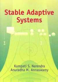 Stable Adaptive Systems