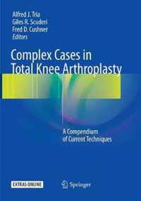 Complex Cases in Total Knee Arthroplasty