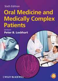 Oral Medicine and Medically Complex Patients