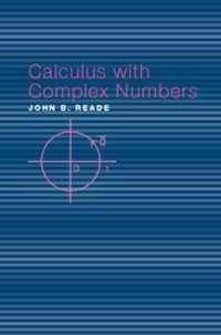 Calculus with Complex Numbers