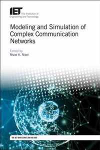 Modeling and Simulation of Complex Communication Networks