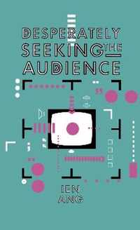 Desperately Seeking the Audience