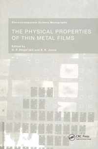 The Physical Properties of Thin Metal Films