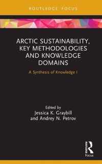 Arctic Sustainability, Key Methodologies and Knowledge Domains