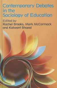 Contemporary Debates In The Sociology Of Education