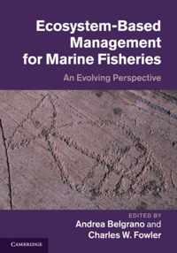 Ecosystem Based Management for Marine Fisheries