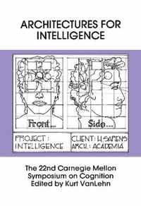 Architectures for Intelligence