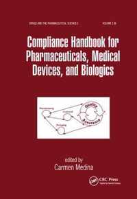 Compliance Handbook for Pharmaceuticals, Medical Devices, and Biologics