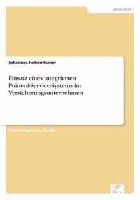 Einsatz eines integrierten Point-of-Service-Systems im Versicherungsunternehmen