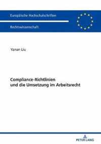 Compliance-Richtlinien Und Die Umsetzung Im Arbeitsrecht