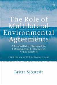 The Role of Multilateral Environmental Agreements