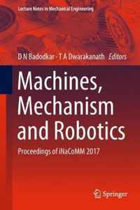 Machines, Mechanism and Robotics