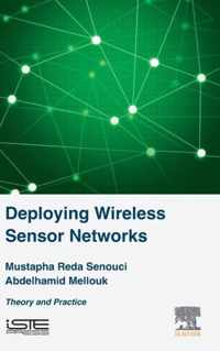 Deploying Wireless Sensor Networks