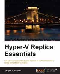 Hyper-v Replica Essentials