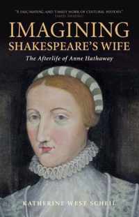 Imagining Shakespeare's Wife