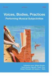 Voices, Bodies, Practices