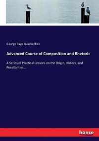 Advanced Course of Composition and Rhetoric